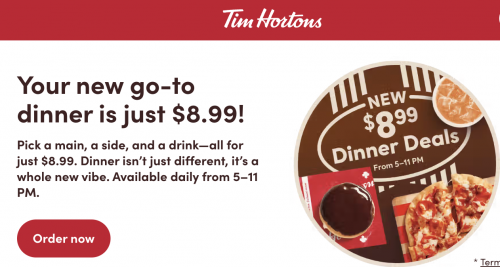 Tim Hortons Canada New $8.99 Dinner Deals, 5 – 11 PM Daily!